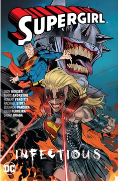 Supergirl Graphic Novel Volume 3 Infectious