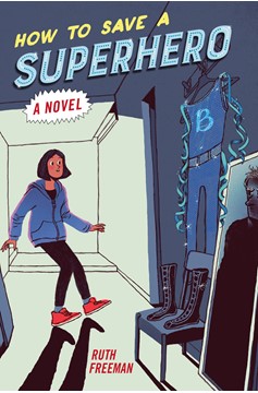 How To Save A Superhero (Hardcover Book)