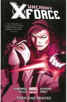 Uncanny X-Force Graphic Novel Volume 2 Torn and Frayed