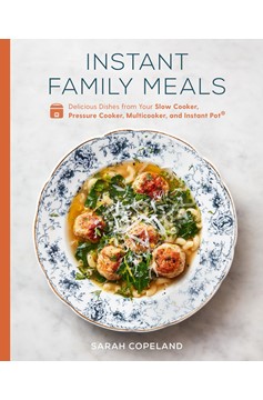 Instant Family Meals (Hardcover Book)