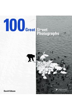 100 Great Street Photographs (Hardcover Book)