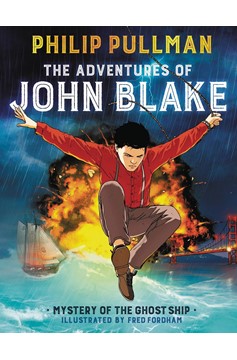 Adventures of John Blake Hardcover Graphic Novel Volume 1 Mystery of Ghost Ship