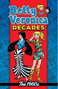 Betty & Veronica Decades 1960s Graphic Novel