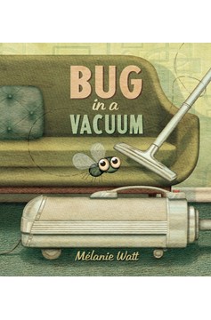 Bug In A Vacuum (Hardcover Book)