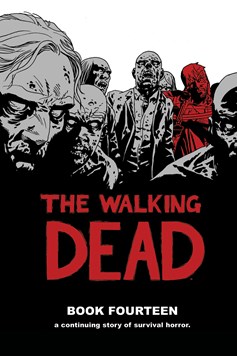 Walking Dead Hardcover Volume 14 (Mature)