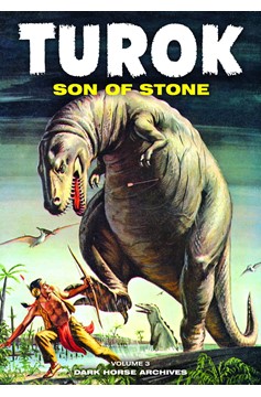 Turok Son of Stone Archives Hardcover Volume 3