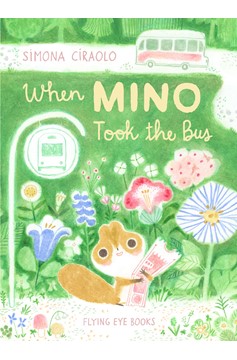 When Mino Took The Bus Hardcover