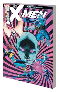 X-Men Blue Graphic Novel Volume 3 Cross Time Capers