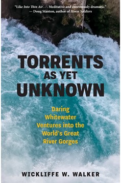 Torrents As Yet Unknown (Hardcover Book)