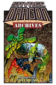 Savage Dragon Archives Graphic Novel Volume 6 (Mature)
