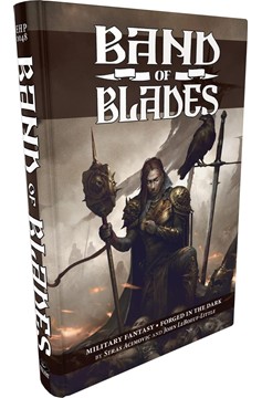 Band of Blades (Blades In The Dark)