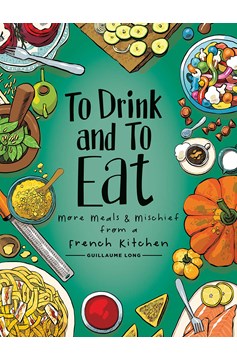 To Drink & To Eat Hardcover Volume 2
