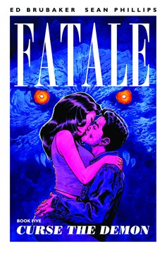 Fatale Graphic Novel Volume 5 Curse The Demon (Mature)