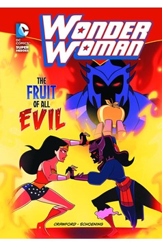 DC Super Heroes Wonder Woman Young Reader Graphic Novel #8 Fruit of All Evil