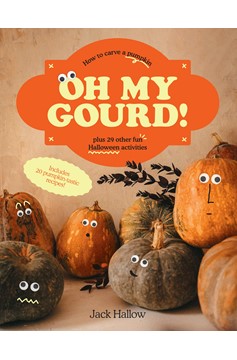 Oh My Gourd! (Hardcover Book)