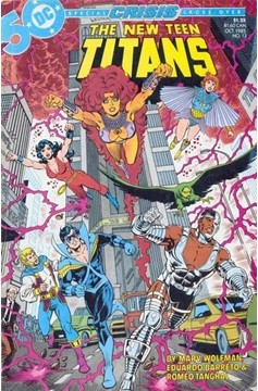New Teen Titans (Volume 2) #13 October, 1985. Crisis Crossover