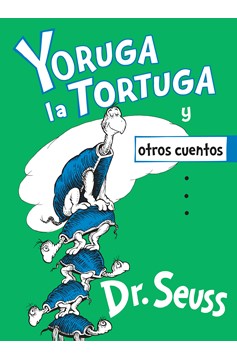 Yoruga La Tortuga Y Otros Cuentos (Yertle The Turtle And Other Stories Spanish Edition), Yertle The Turtle And Other Stories (Hardcover Book)