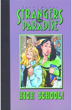 Strangers In Paradise Graphic Novel Volume 6 High School