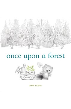 Once Upon A Forest (Hardcover Book)