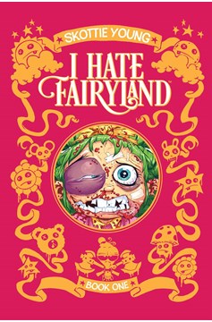 I Hate Fairyland Deluxe Hardcover Volume 1 (New Printing) (Mature)