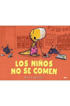 Los Niños No Se Comen / We Don'T Eat Our Classmates (Hardcover Book)