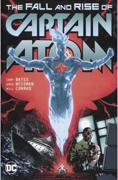 Captain Atom The Fall And Rise of Captain Atom Graphic Novel