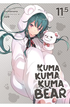 Kuma Kuma Kuma Bear Light Novel Volume 11.5