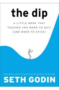 The Dip (Hardcover Book)