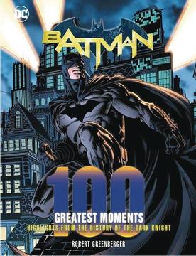 DC Comics Batman 100 Greatest Moments Hardcover