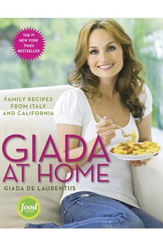 Giada At Home (Hardcover Book)