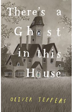 There'S A Ghost In This House (Hardcover Book)