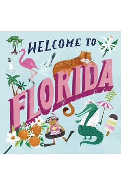 Welcome To Florida (Welcome To) (Hardcover Book)