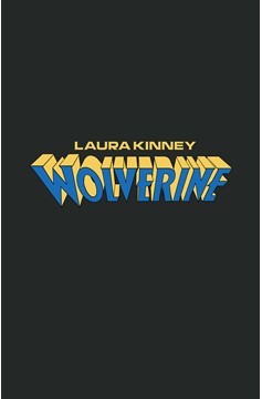 Laura Kinney: Wolverine #1 Logo Variant