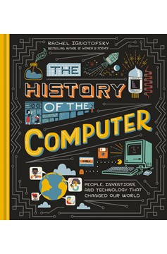 The History Of The Computer (Hardcover Book)
