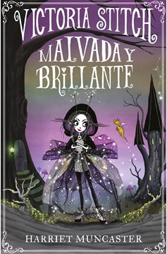 Victoria Stitch: Malvada Y Brillante / Victoria Stitch: Bad And Glittering (Hardcover Book)