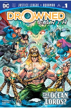 Justice League Aquaman Drowned Earth #1