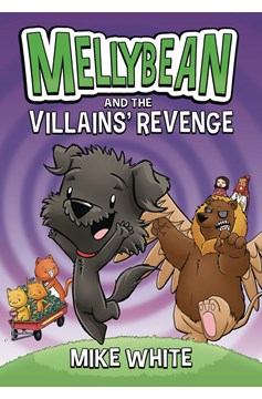 Mellybean & Villains Revenge Graphic Novel
