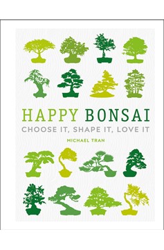 Happy Bonsai (Hardcover Book)