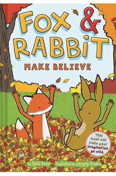 Fox & Rabbit Young Reader Hardcover Volume 2 Make Believe