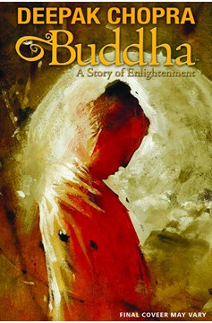 Deepak Chopra Presents Buddha Hardcover Tale of Enlightenment