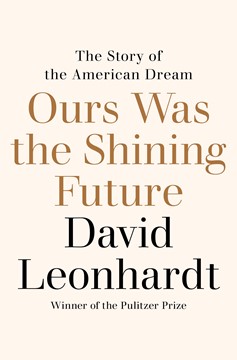 Ours Was The Shining Future (Hardcover Book)