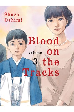 Blood on the Tracks Manga Volume 3 (Mature)