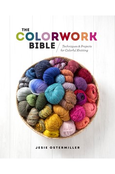 The Colorwork Bible (Hardcover Book)