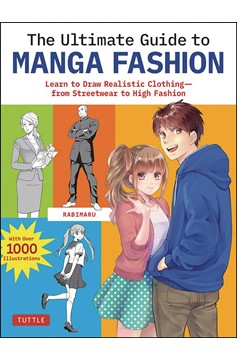 Ultimate Guide to Manga Fashion Learn to Draw Soft Cover