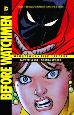Before Watchmen Minutemen Silk Spectre Graphic Novel