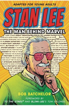 Stan Lee The Man Behind Marvel Soft Cover