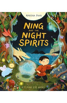 Ning and the Night Spirits (Hardcover Book)