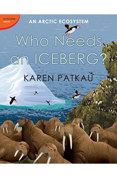 Who Needs An Iceberg? (Hardcover Book)