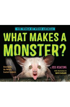 What Makes A Monster? (Hardcover Book)