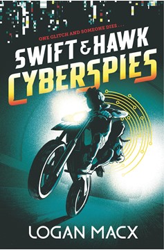 Swift And Hawk: Cyberspies (Hardcover Book)